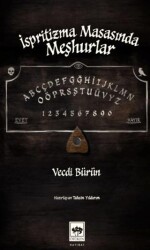 İspritizma Masasında Meşhurlar - Ötüken Neşriyat