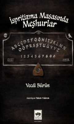 İspritizma Masasında Meşhurlar - 1