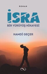 İsra - Bir Yürüyüş Hikayesi - Bengisu Yayınları