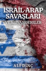 İsrail Arap Savaşları ve Alınan Dersler - Cinius Yayınları
