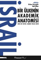 İsrail Bir Ülkenin Akademik Anatomisi - İnkılap Kitabevi
