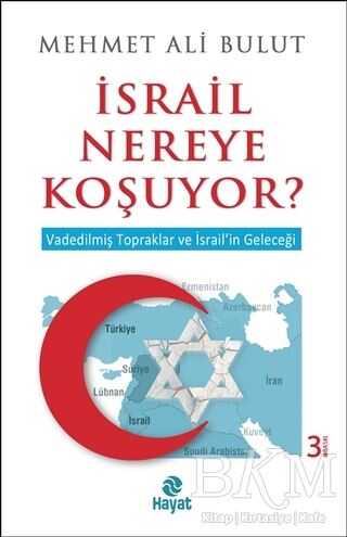 İsrail Nereye Koşuyor? - Hayat Yayınları