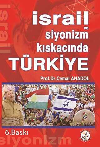 İsrail ve Siyonizm Kıskacında Türkiye
