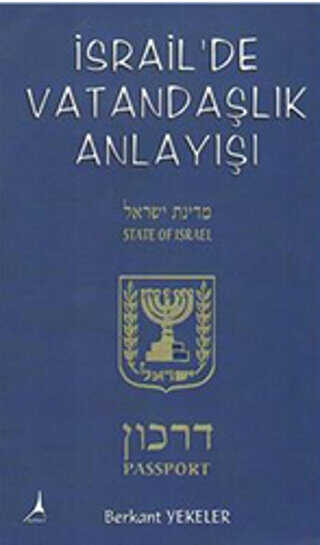 İsrail`de Vatandaşlık Anlayışı - Alter Yayıncılık