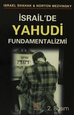 İsrail’de Yahudi Fundamentalizmi - 1