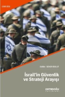 İsrail`in Güvenlik ve Strateji Arayışı - 1