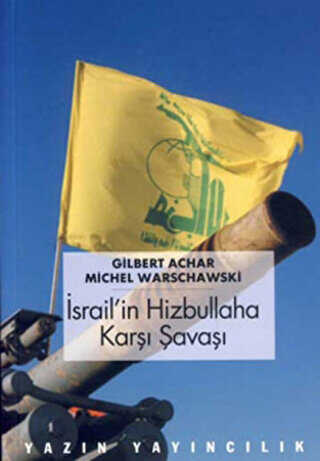 İsrail’in Hizbullah’a Karşı Savaşı