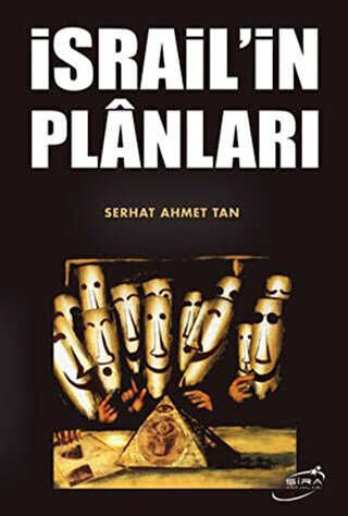 İsrail’in Planları - Şira Yayınları