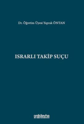 Israrlı Takip Suçu - 1