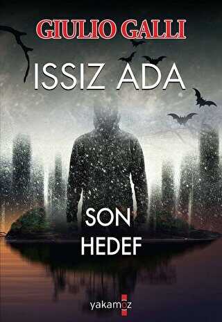 Issız Ada - Son Hedef - Yakamoz Yayınevi