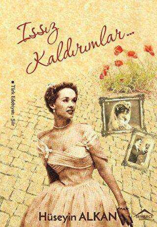 Issız Kaldırımlar - Semerci Yayınları