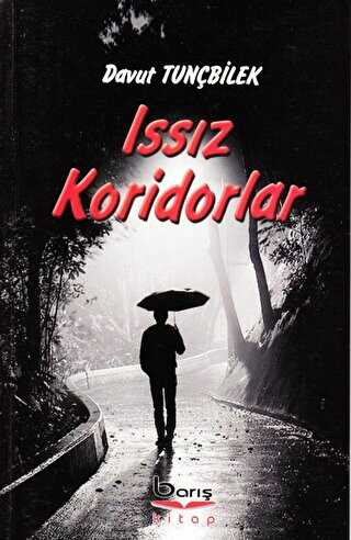 Issız Koridorlar - Barış Kitap