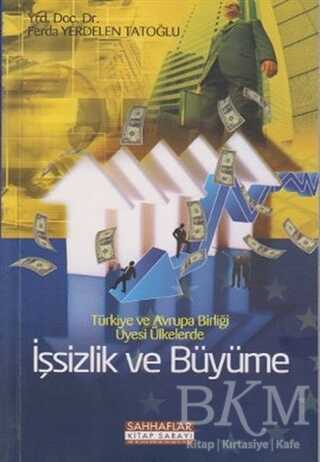 İşsizlik ve Büyüme - Sahhaflar Kitap Sarayı