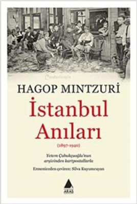 İstanbul Anıları 1897-1940 - 1