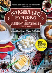 Istanbul Eats Exploring The Culinary Backstreets Since 2009 - Boyut Yayın Grubu
