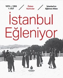 İstanbul Eğleniyor - İBB Yayınları