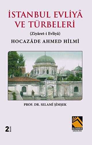 İstanbul Evliya ve Türbeleri - Buhara Yayınları