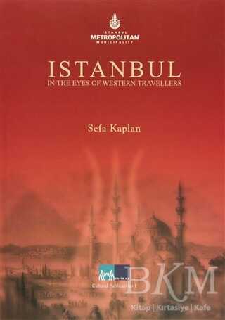 Istanbul in the Eyes of Western Travellers