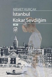 İstanbul Kokar Sevdiğim - Kurgu Kültür Merkezi