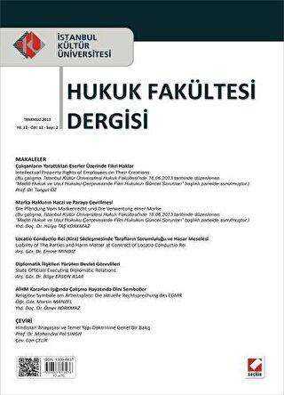 İstanbul Kültür Üniversitesi Hukuk Fakültesi Dergisi Cilt:12 - Sayı: 2 Temmuz 2013
