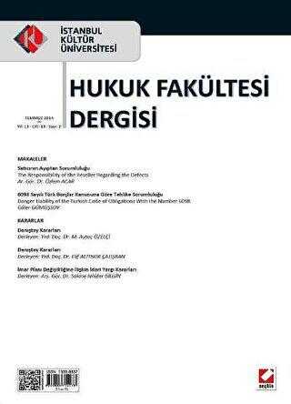 İstanbul Kültür Üniversitesi Hukuk Fakültesi Dergisi Cilt: 13 – Sayı: 2 Temmuz 2014