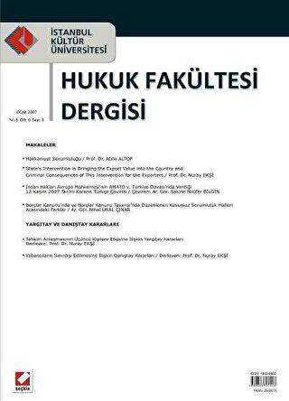 İstanbul Kültür Üniversitesi Hukuk Fakültesi Dergisi Cilt:6 – Sayı:1 Ocak 2007