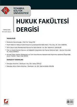 İstanbul Kültür Üniversitesi Hukuk Fakültesi Dergisi Cilt:6 – Sayı:2 Temmuz 2007