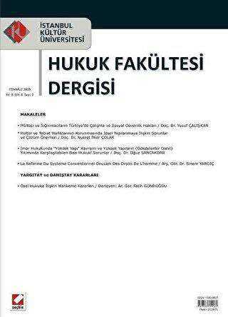İstanbul Kültür Üniversitesi Hukuk Fakültesi Dergisi Cilt: 8 - Sayı: 2 Temmuz 2009
