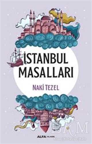 İstanbul Masalları - Alfa Yayınları