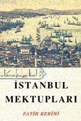 İstanbul Mektupları - Çağrı Yayınları