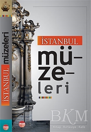 İstanbul Müzeleri - Uranus