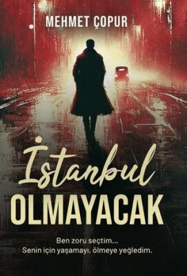 İstanbul Olmayacak - 1