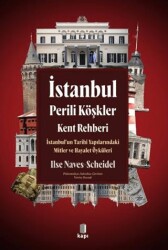 İstanbul Perili Köşkler Kent Rehberi - Kapı Yayınları