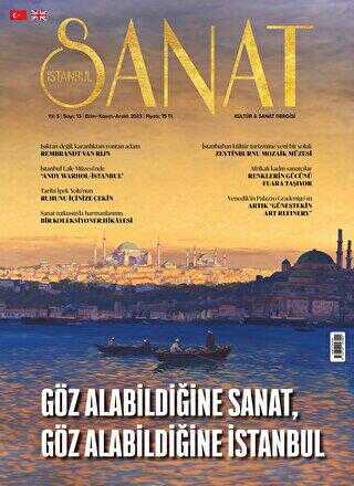 İstanbul Sanat Dergisi Sayı: 13 Ekim-Kasım-Aralık 2023