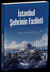 İstanbul Şehrinin Fazileti - Im Auftrag des Islam