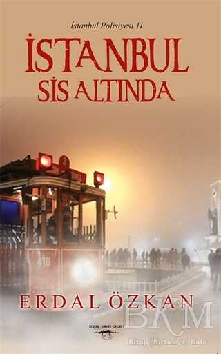İstanbul Sis Altında - İstanbul Polisiyesi 2 - Sokak Kitapları Yayınları