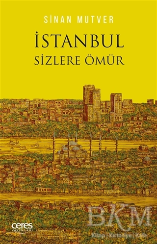 İstanbul Sizlere Ömür - 1