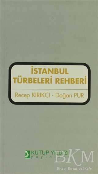 İstanbul Türbeleri Rehberi - Kutup Yıldızı Yayınları