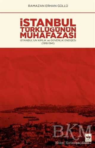 İstanbul Türklüğünün Muhafazası