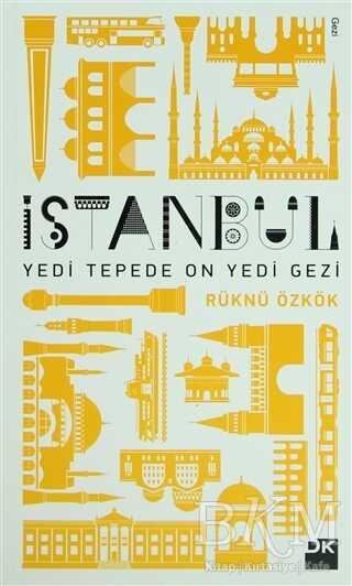 İstanbul Yedi Tepede On Yedi Gezi