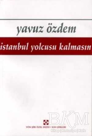 İstanbul Yolcusu Kalmasın - Yön Yayıncılık