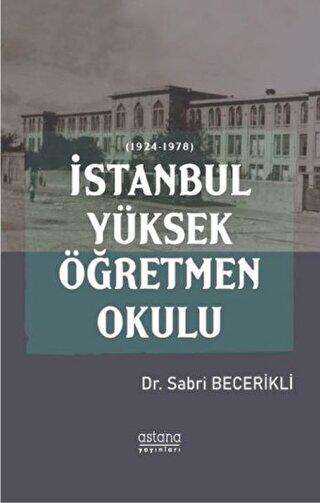 İstanbul Yüksek Öğretmen Okulu - 1