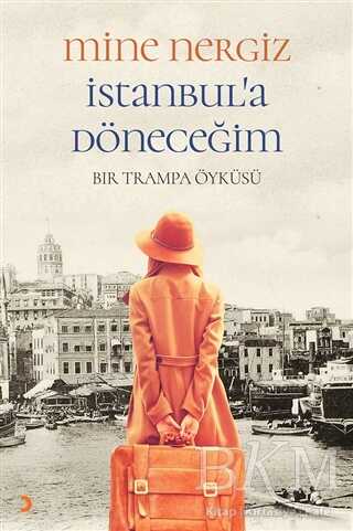 İstanbul`a Döneceğim - Cinius Yayınları