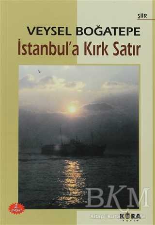 İstanbul’a Kırk Satır - Kora Yayın