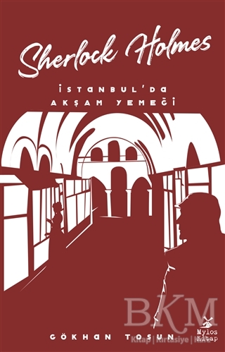 Sherlock Holmes - İstanbul’da Akşam Yemeği - Mylos Kitap