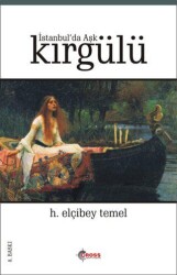 İstanbul`da Aşk Kırgülü - Cağaloğlu Yayınevi