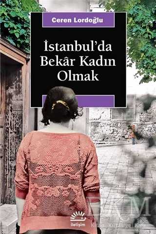 İstanbul`da Bekar Kadın Olmak
