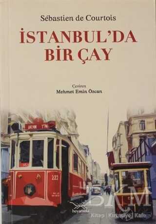 İstanbul’da Bir Çay - Heyamola Yayınları