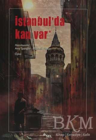 İstanbul’da Kan Var