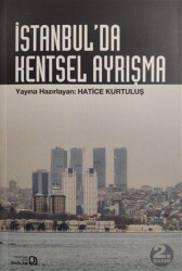 İstanbul’da Kentsel Ayrışma - Bağlam Yayınları